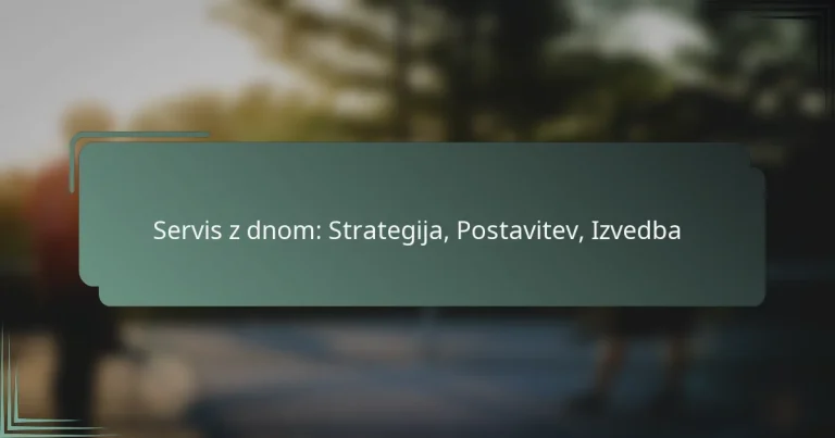 Servis z dnom: Strategija, Postavitev, Izvedba