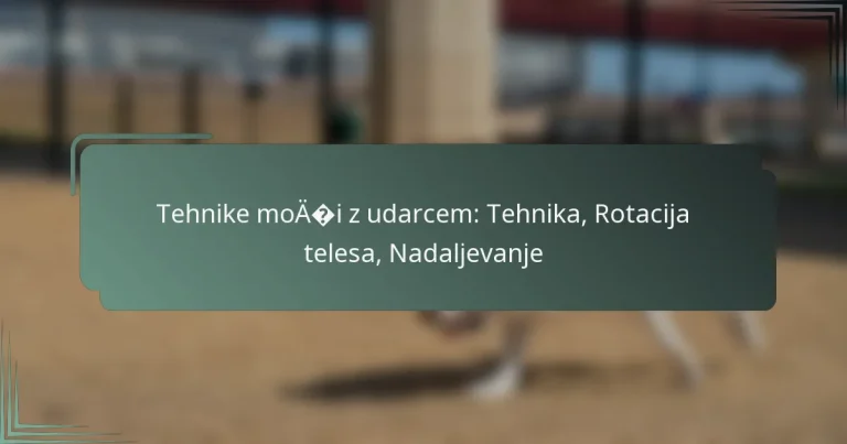Tehnike moči z udarcem: Tehnika, Rotacija telesa, Nadaljevanje
